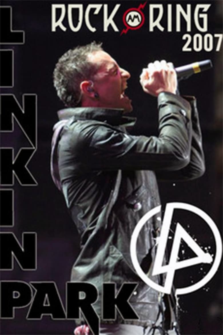 Poster of Linkin Park: Live at Rock am Ring 2007