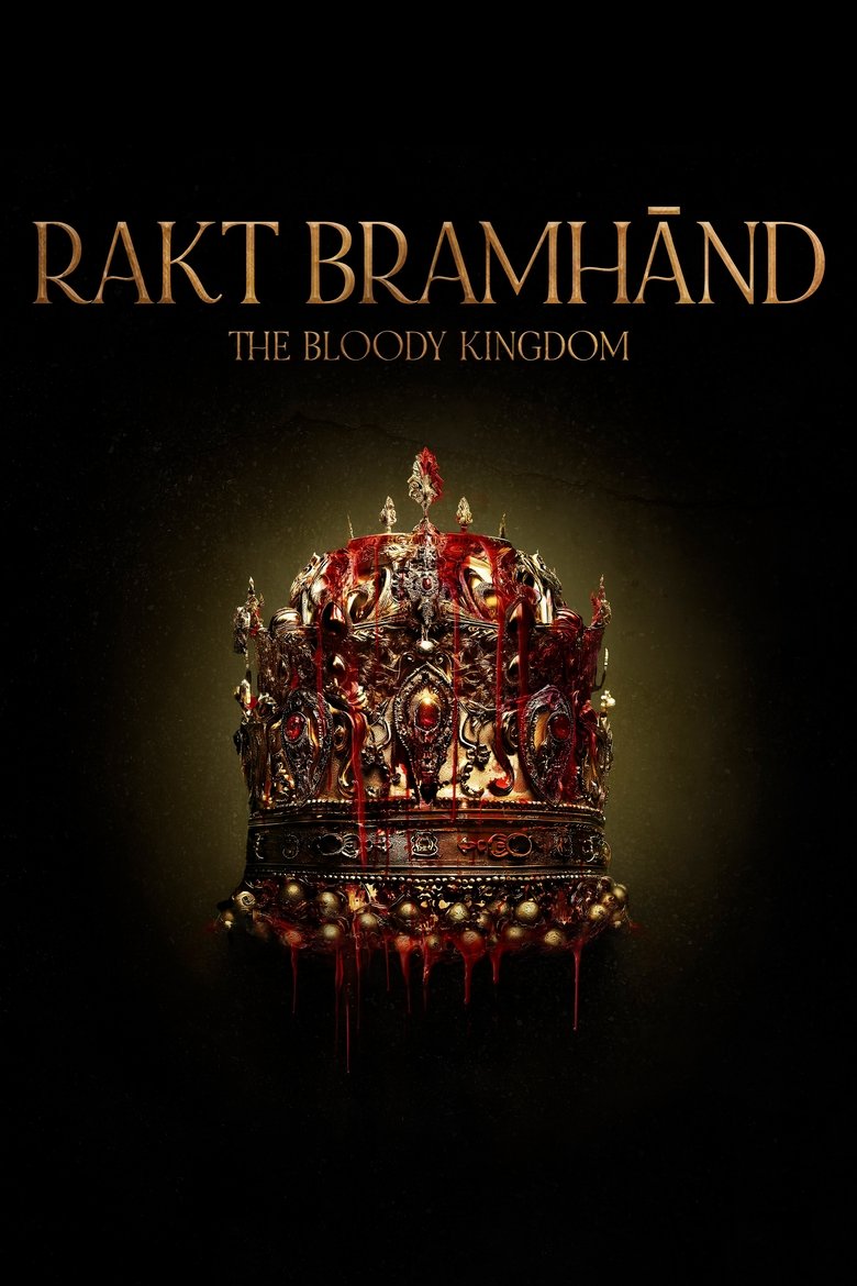 Poster of Rakt Brāhmand: The Bloody Kingdom