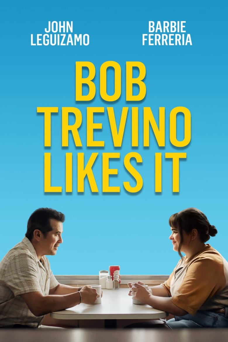 Poster of Bob Trevino Likes It