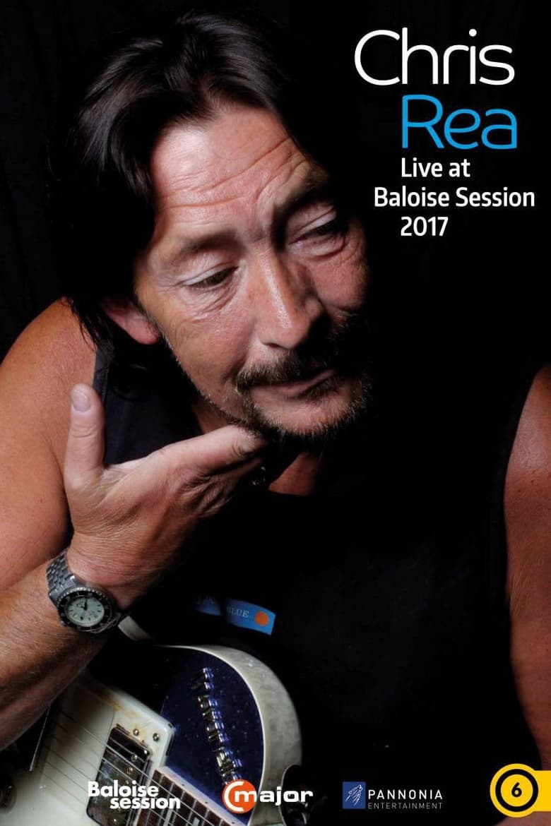 Poster of Chris Rea: Live at Baloise session 2017