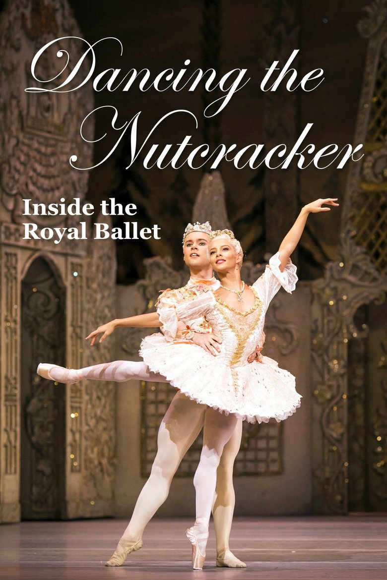 Poster of Dancing the Nutcracker: Inside the Royal Ballet