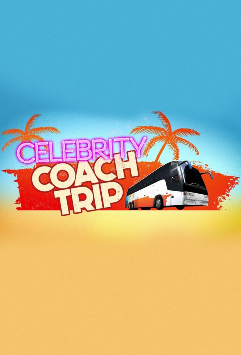 Poster of Celebrity Coach Trip