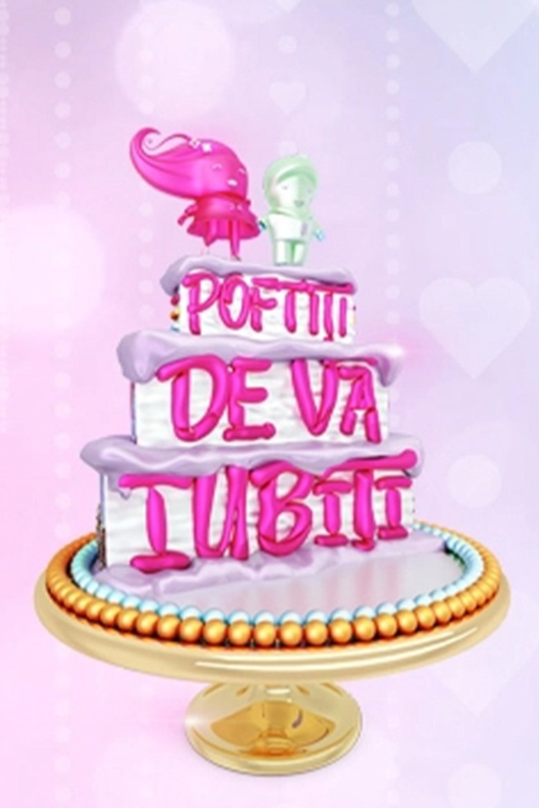 Poster of Episodes in Poftiți Pe La Noi - Poftiti de va iubiti - Poftiti de va iubiti