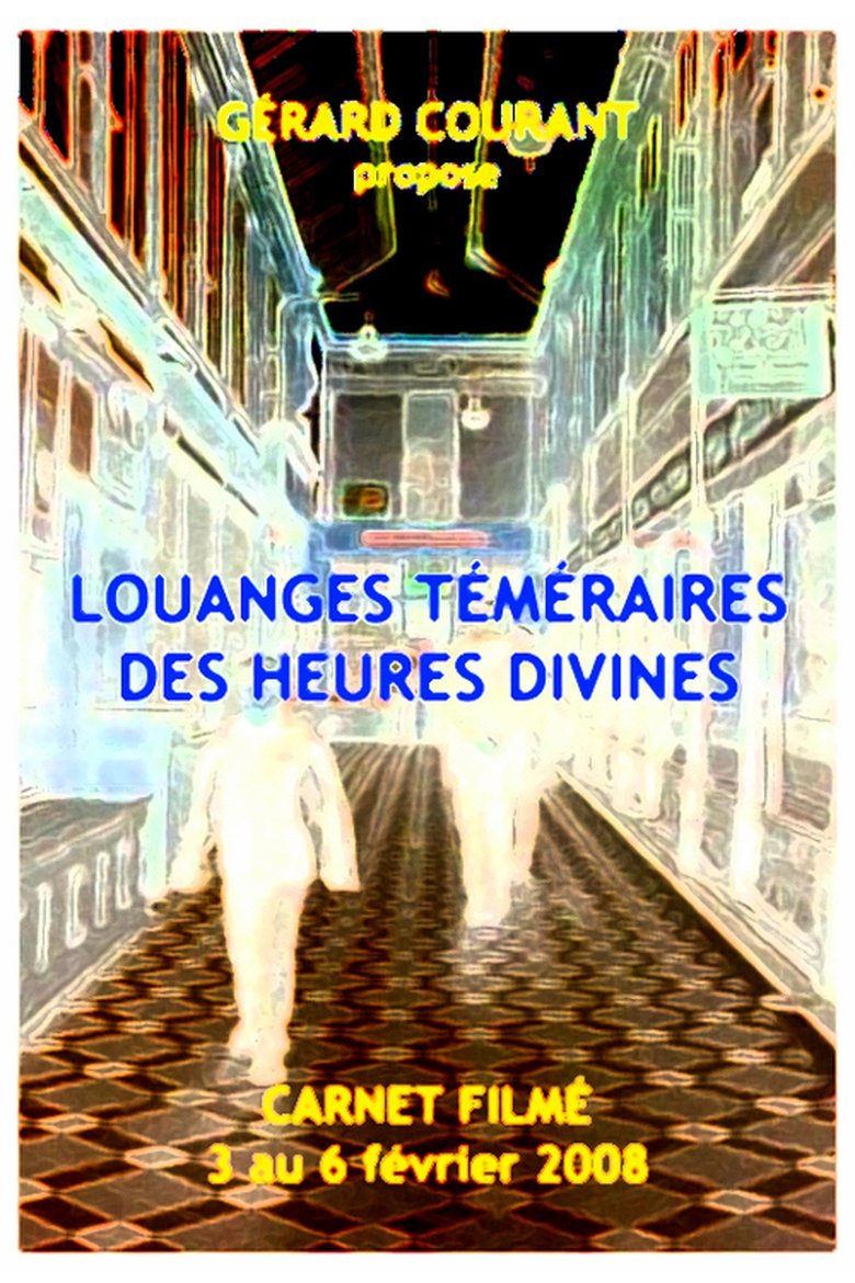 Poster of Louanges téméraires des heures divines