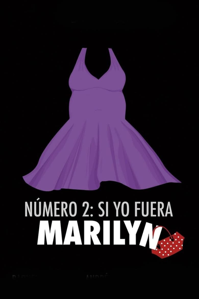 Poster of Número 2, si yo fuera Marilyn