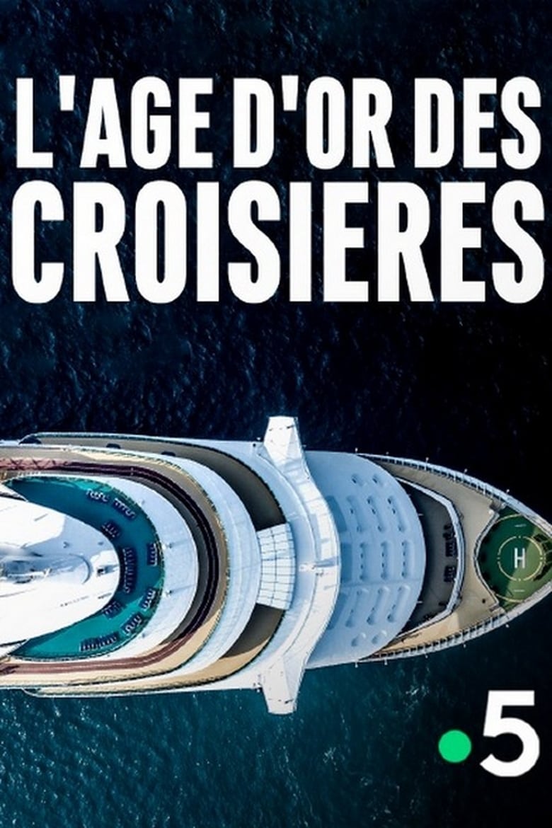 Poster of L'âge d'or des croisières