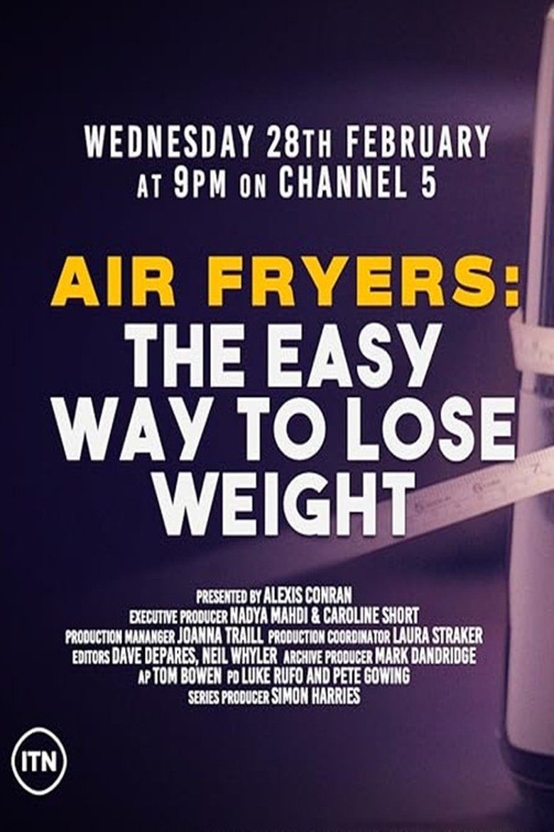 Poster of Air Fryers: The Easy Way to Lose Weight