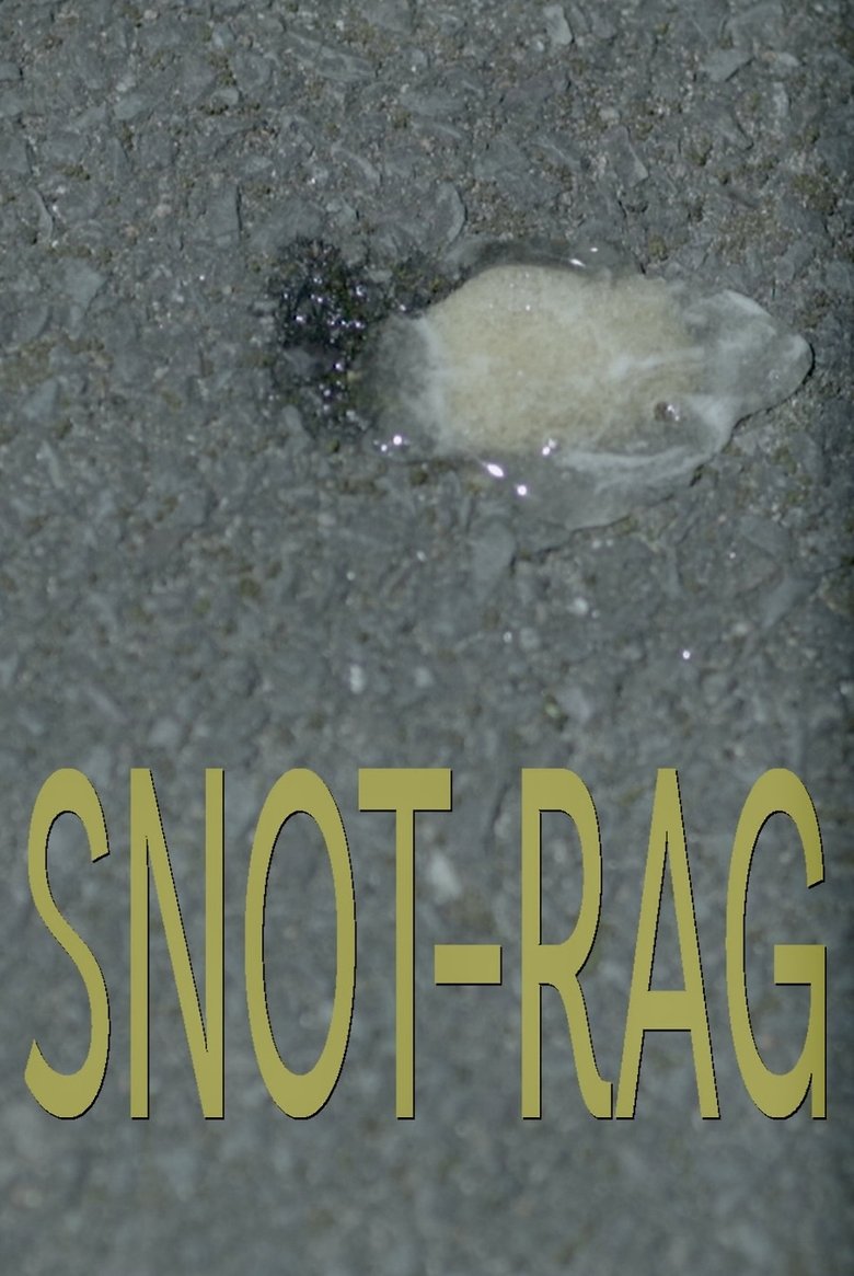 Poster of Snot-Rag