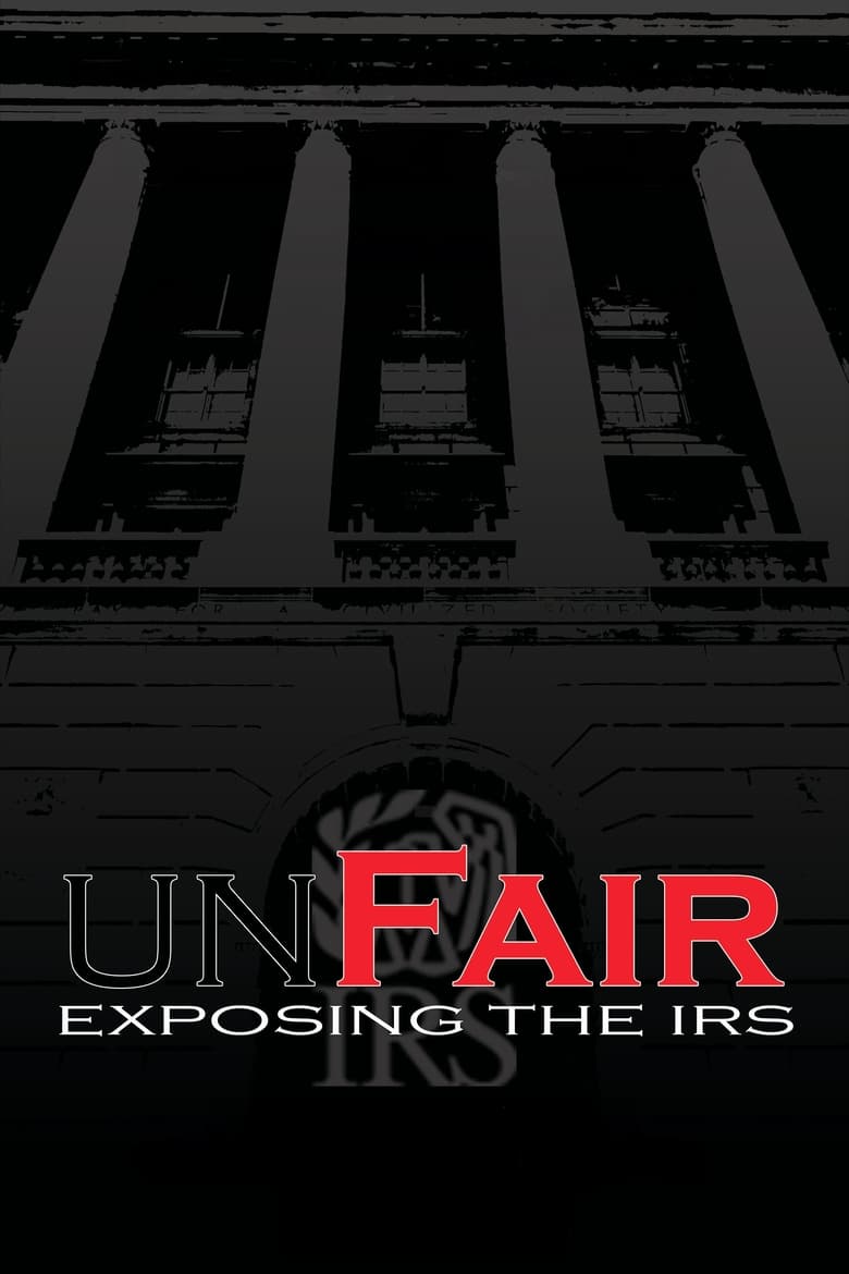 Poster of UnFair: Exposing the IRS