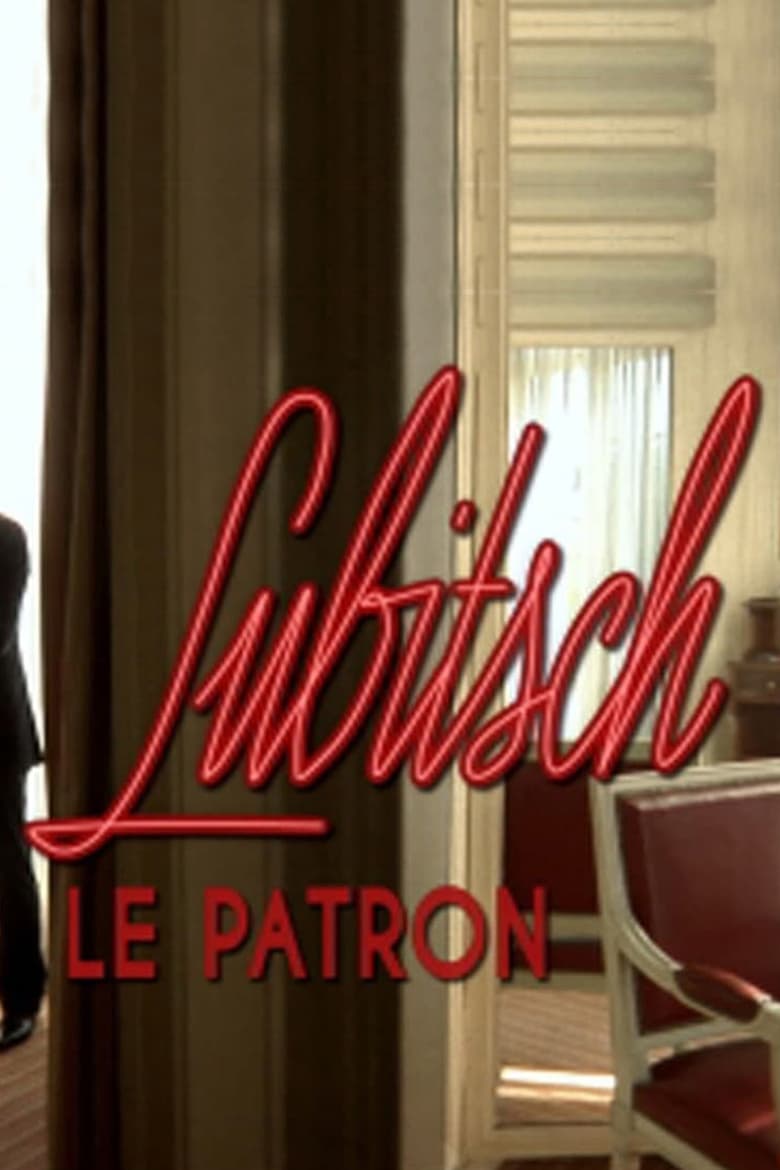 Poster of Lubitsch, le patron