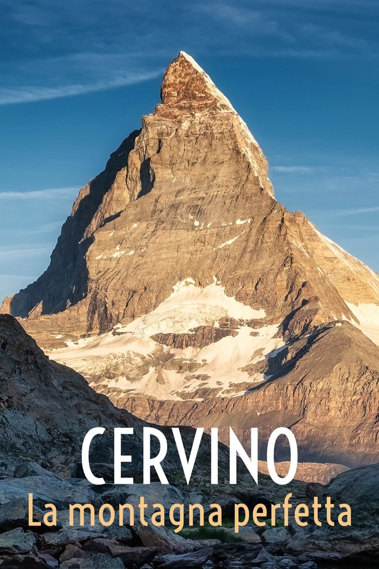 Poster of Il Cervino. La montagna perfetta
