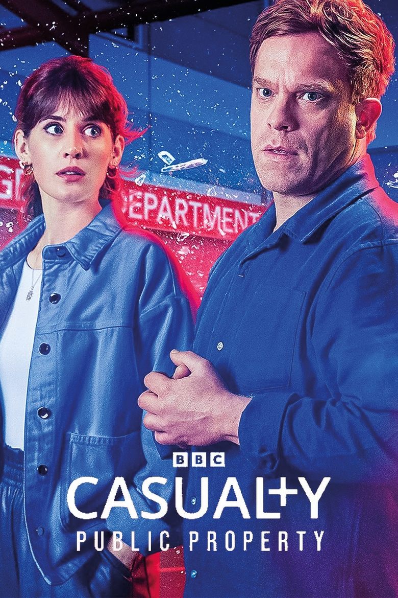 Poster of Episodes in Casualty - Public Property - Public Property