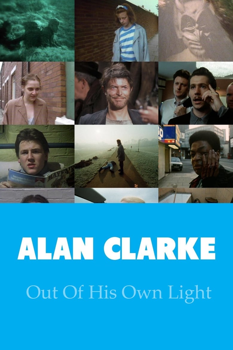 Poster of Alan Clarke: Out of His Own Light