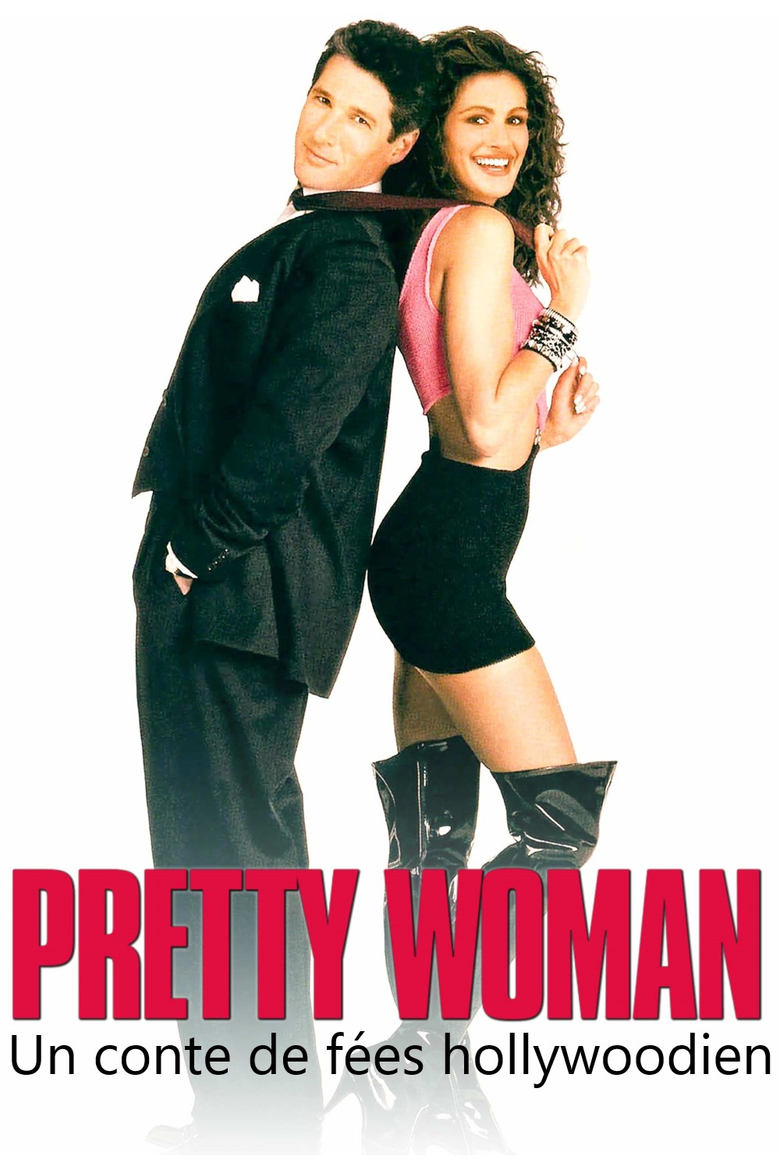 Poster of Pretty Woman, un conte de fées hollywoodien