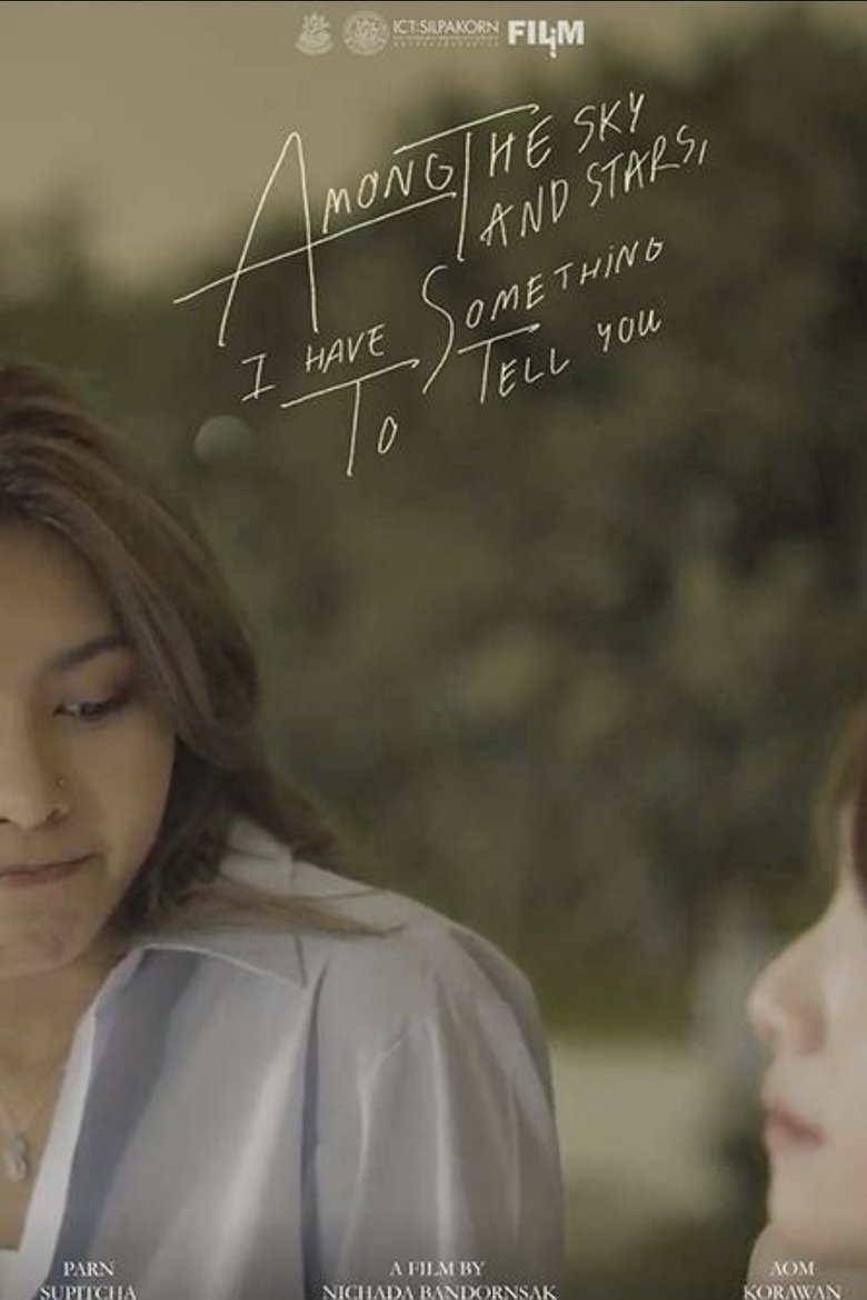 Poster of Among the sky and stars, I have something to tell you