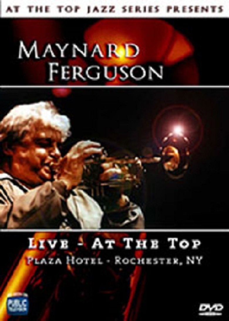 Poster of Maynard Ferguson: Live - At the Top
