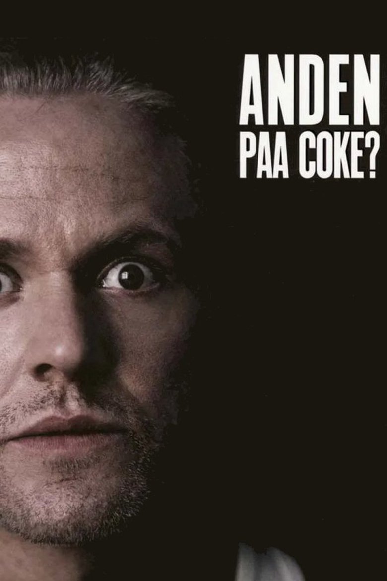 Poster of Anders Matthesen - Anden på coke?