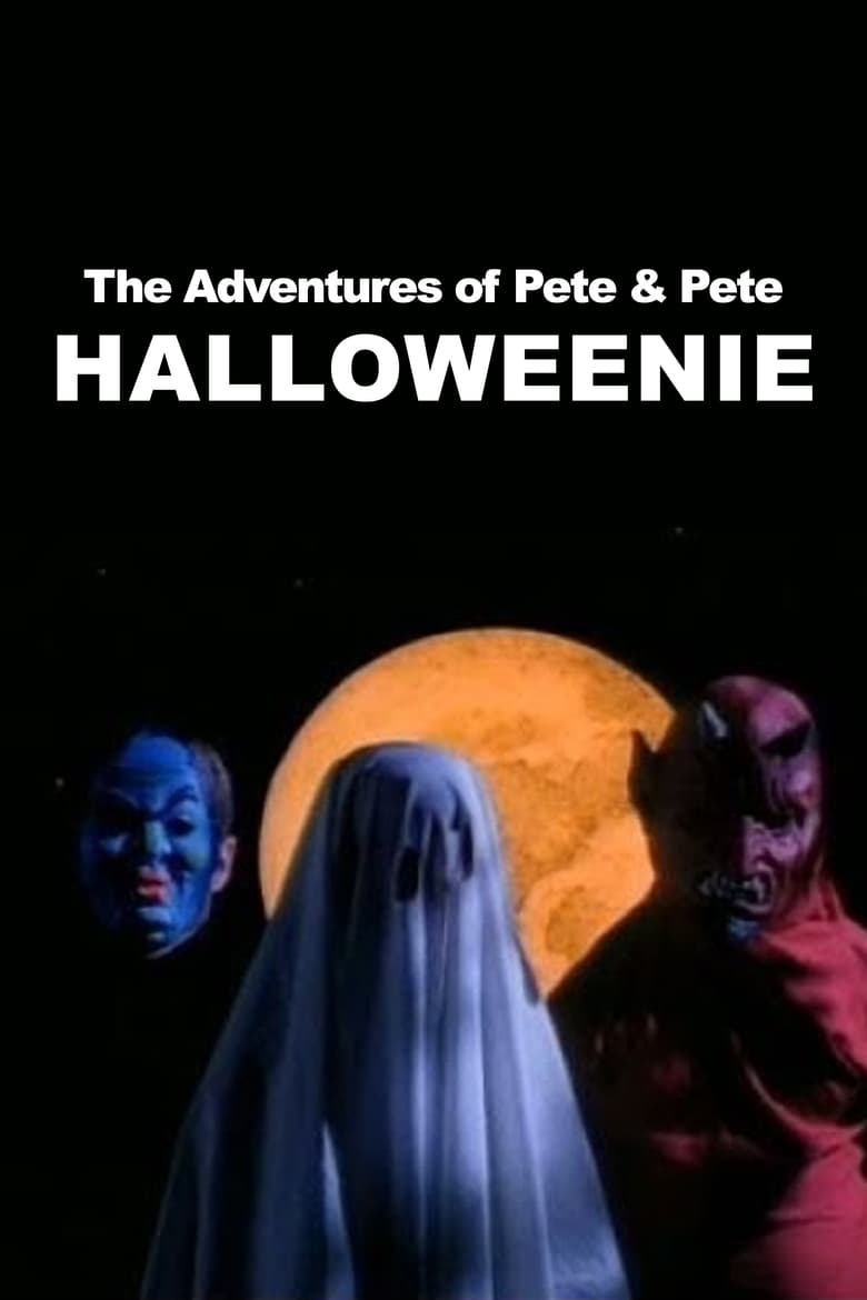 Poster of The Adventures of Pete & Pete: Halloweenie