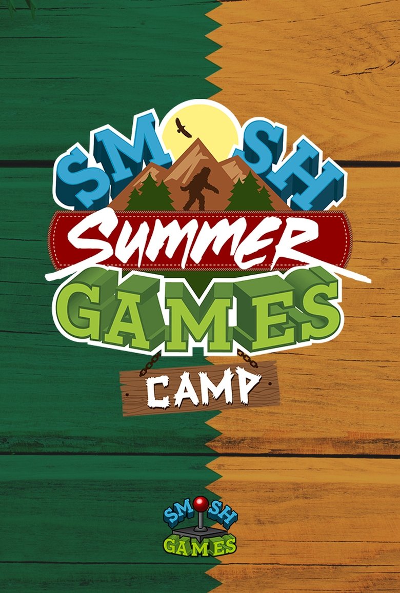 Poster of Episodes in Smosh Summer Games - Smosh Summer Games: Camp - Smosh Summer Games: Camp