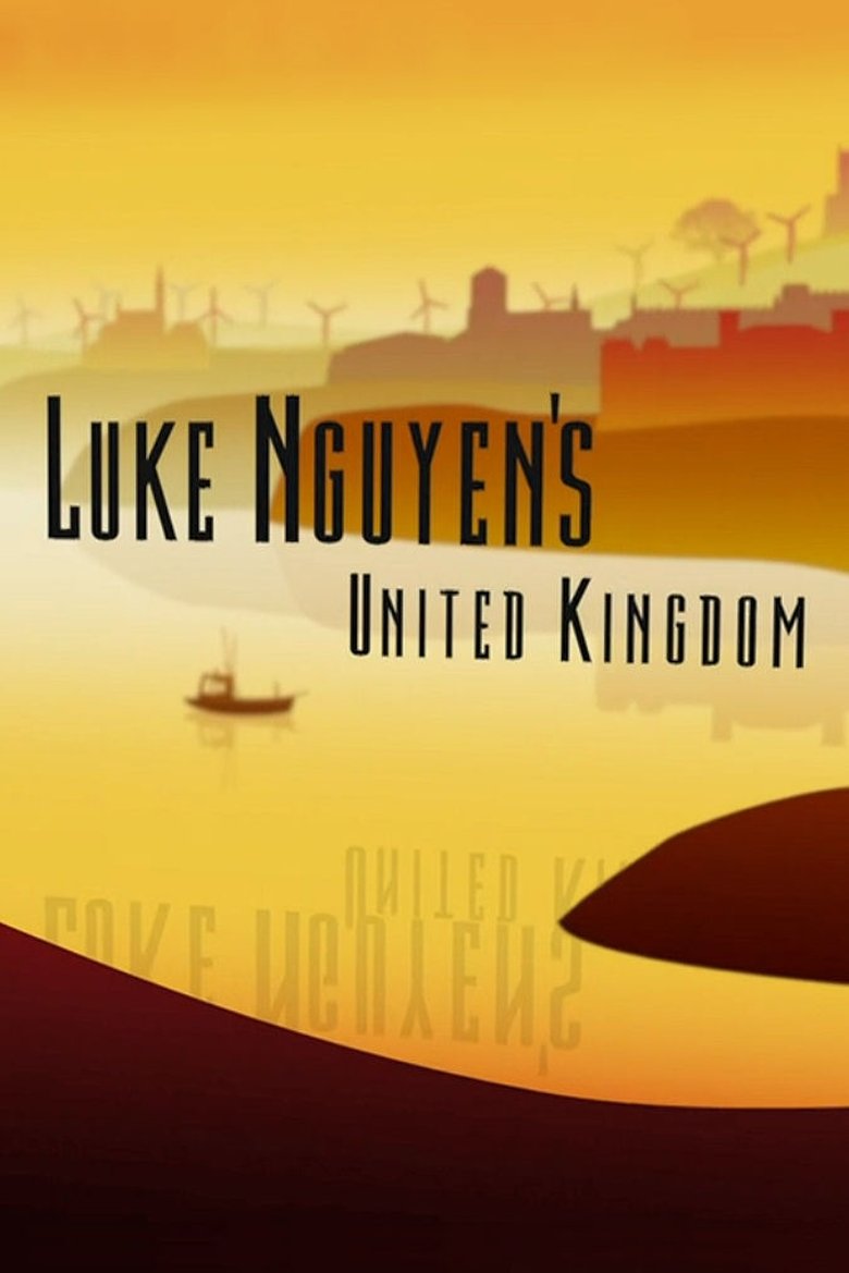 Poster of Luke Nguyen's United Kingdom