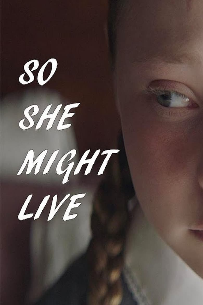 Poster of So She Might Live