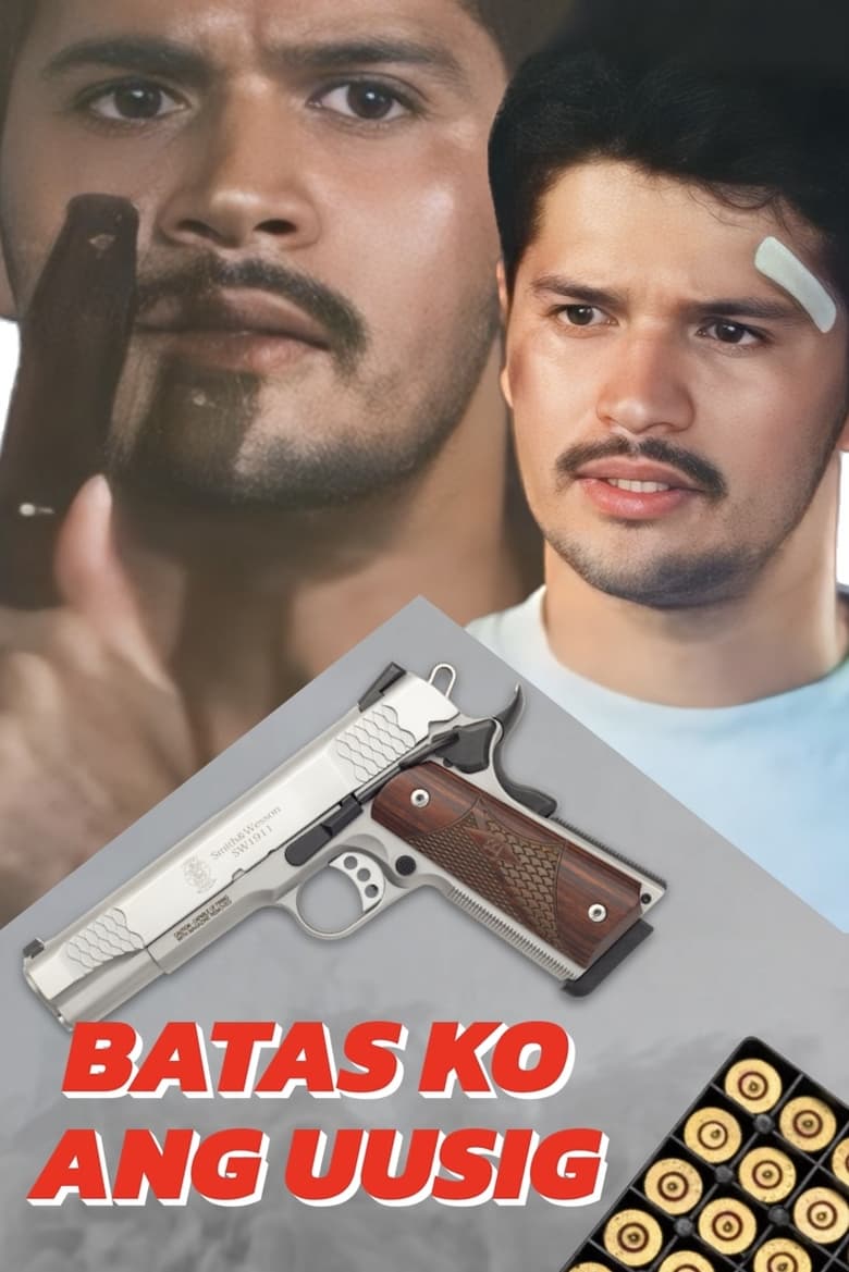 Poster of Batas Ko Ang Uusig