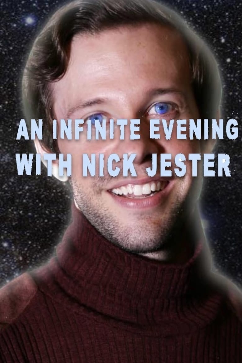 Poster of An Infinite Evening with Nick Jester