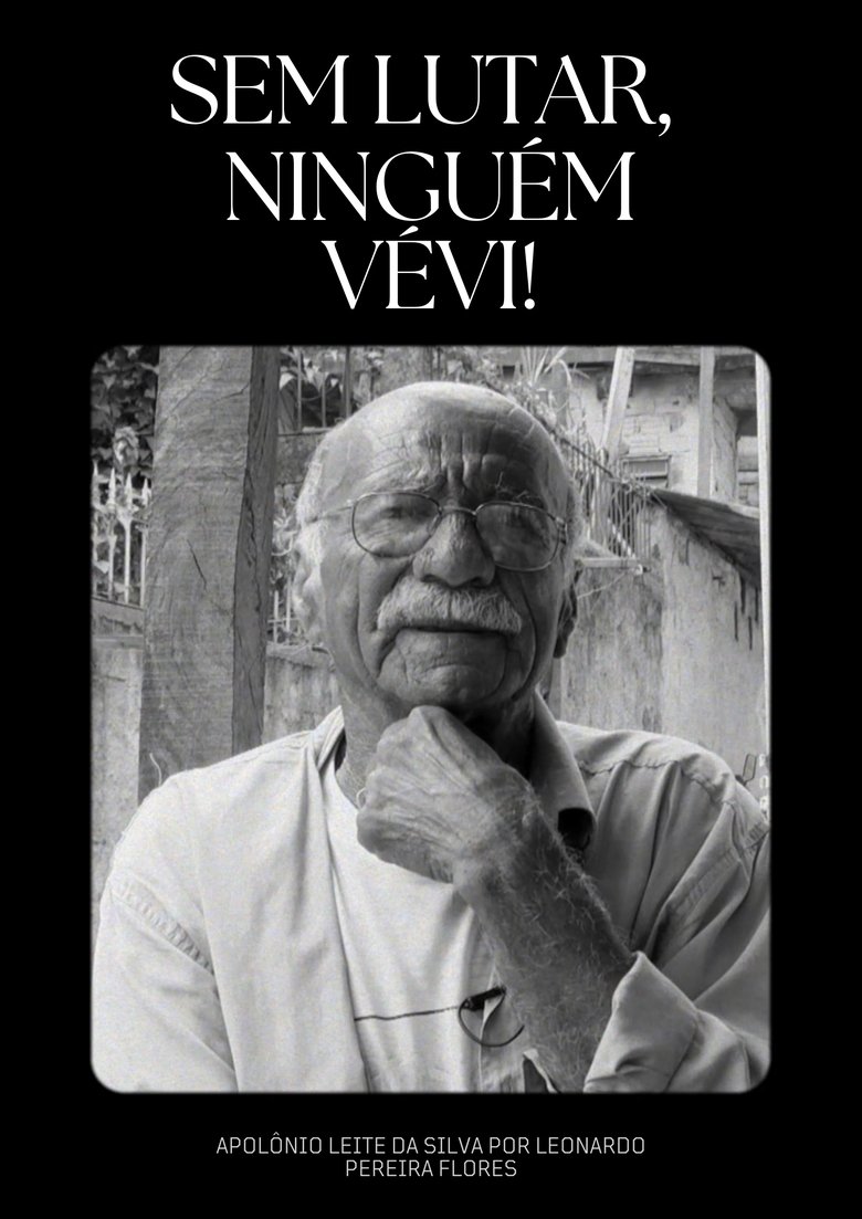 Poster of Sem lutar, ninguém vévi!