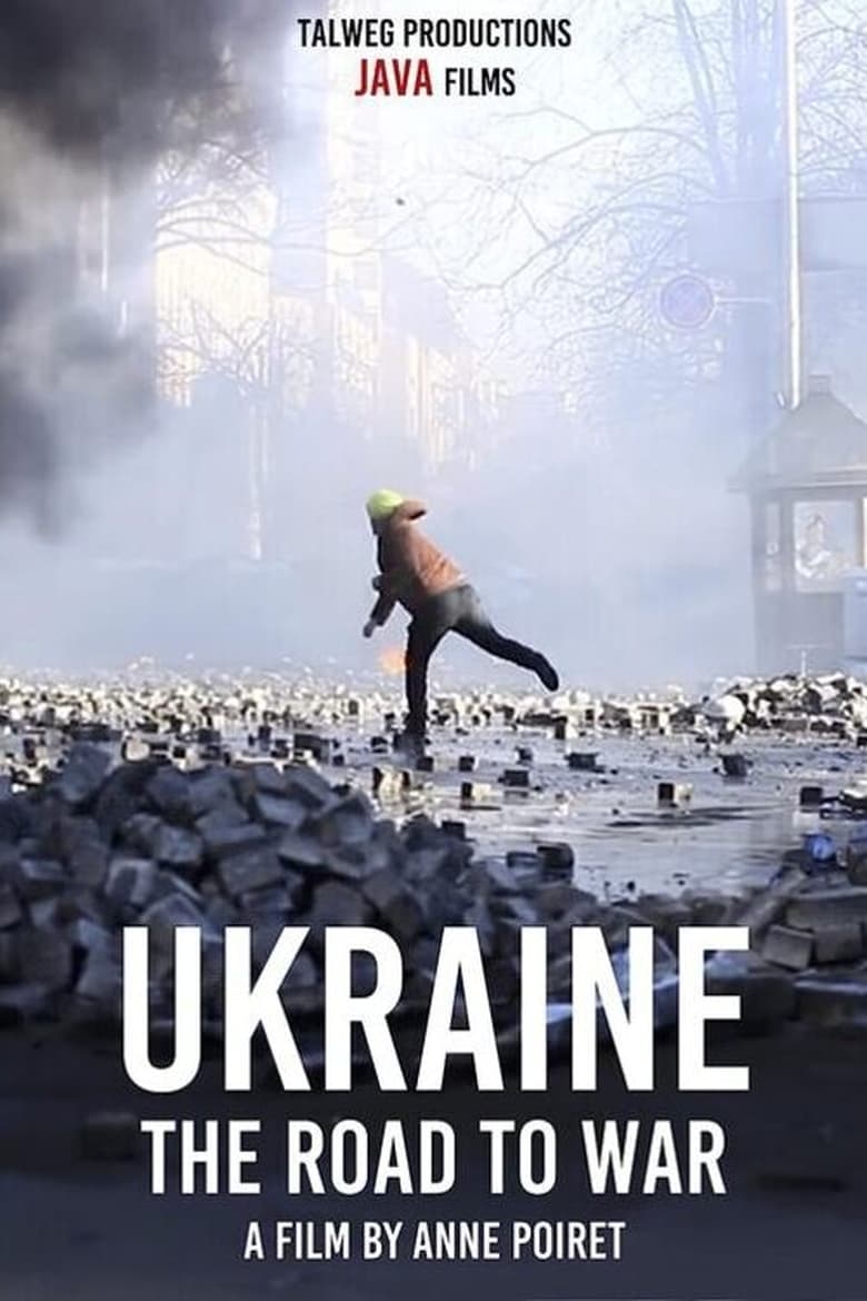 Poster of Ukraine: the Road to War