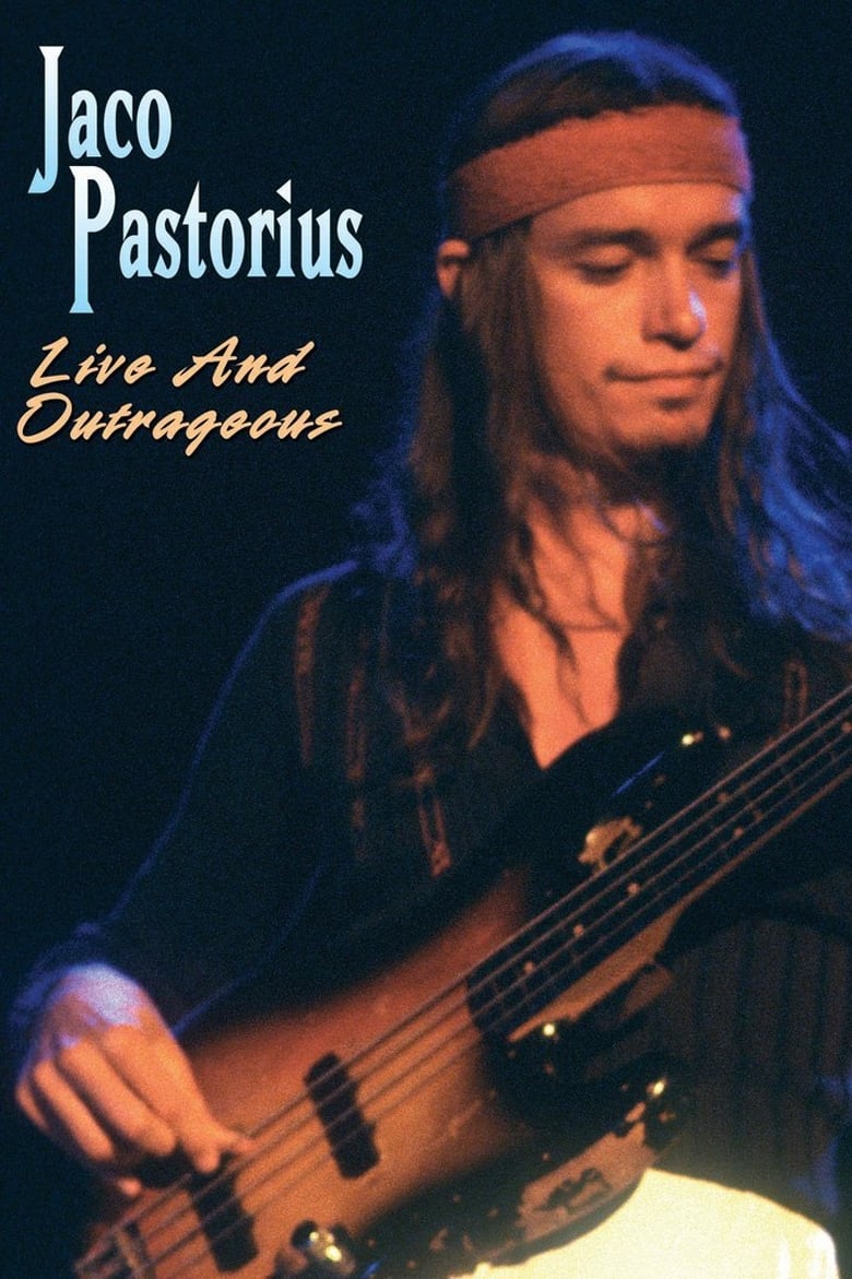 Poster of Jaco Pastorius - Live and Outrageous