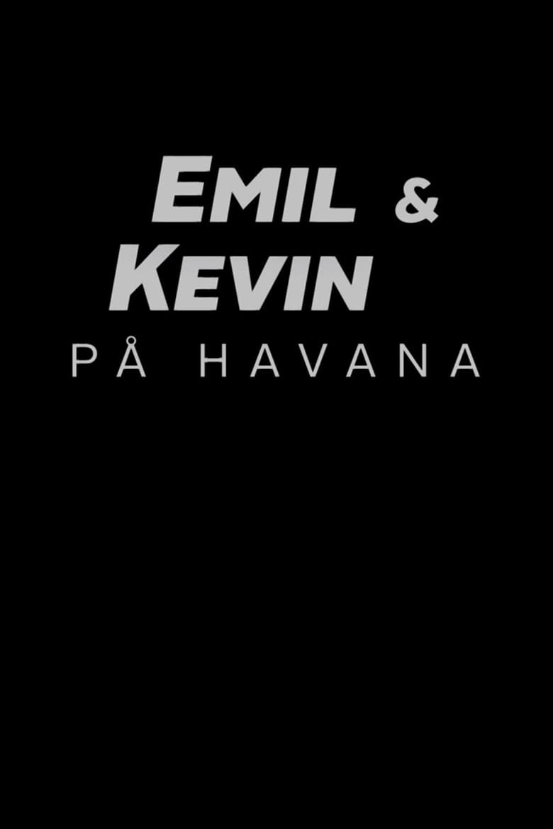 Poster of Emil & Kevin on Havana