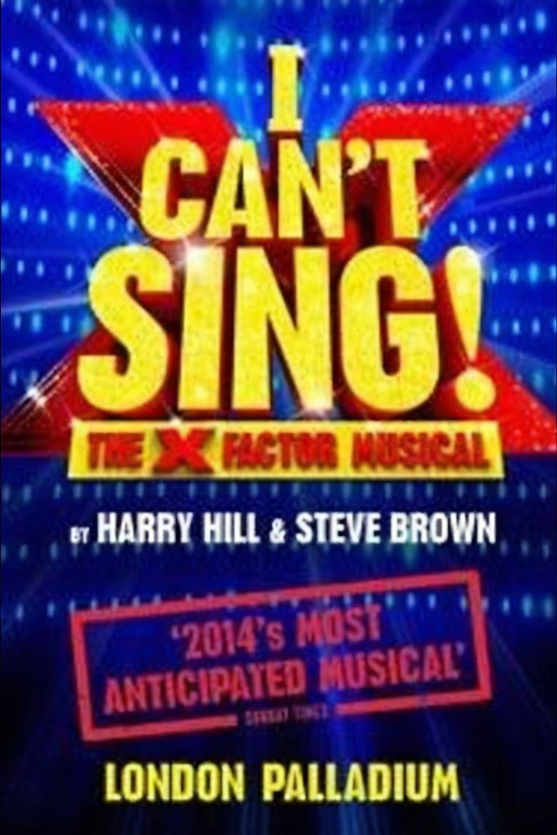 Poster of I Can't Sing! The X Factor Musical