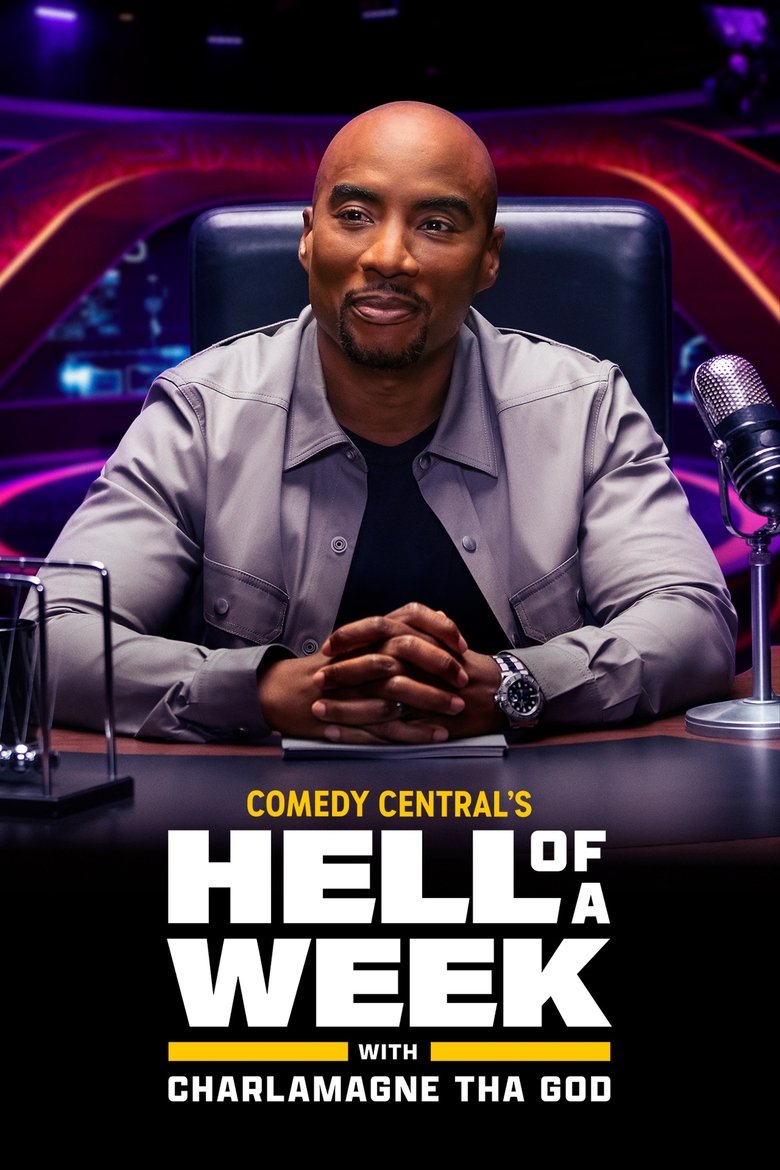 Poster of Hell of a Week with Charlamagne Tha God