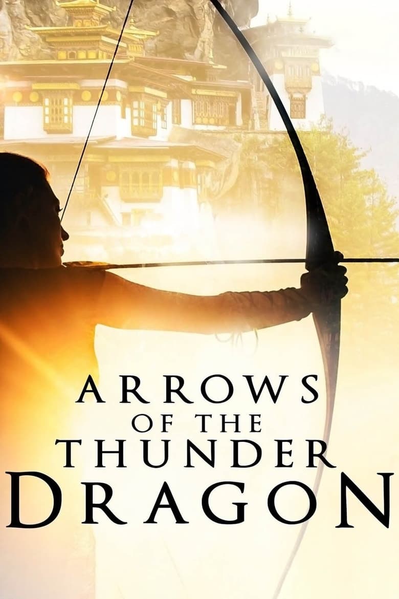 Poster of Arrows of the Thunder Dragon