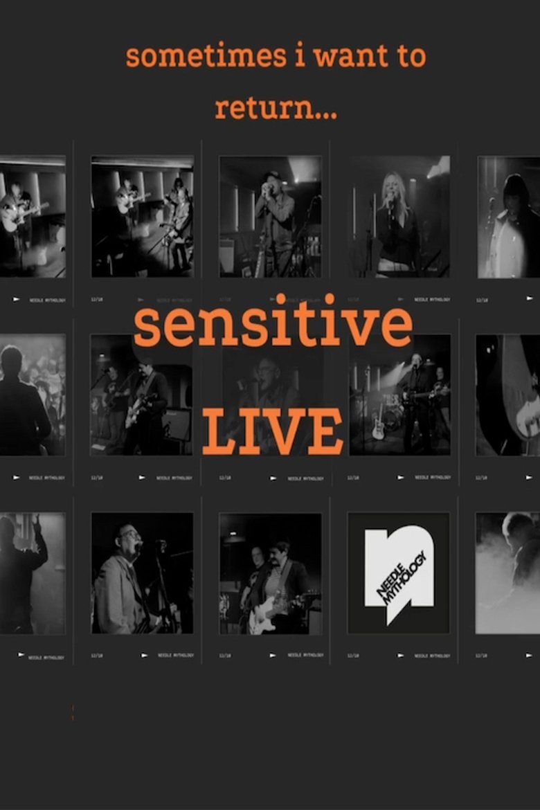 Poster of Sometimes I Want To Return... Sensitive LIVE