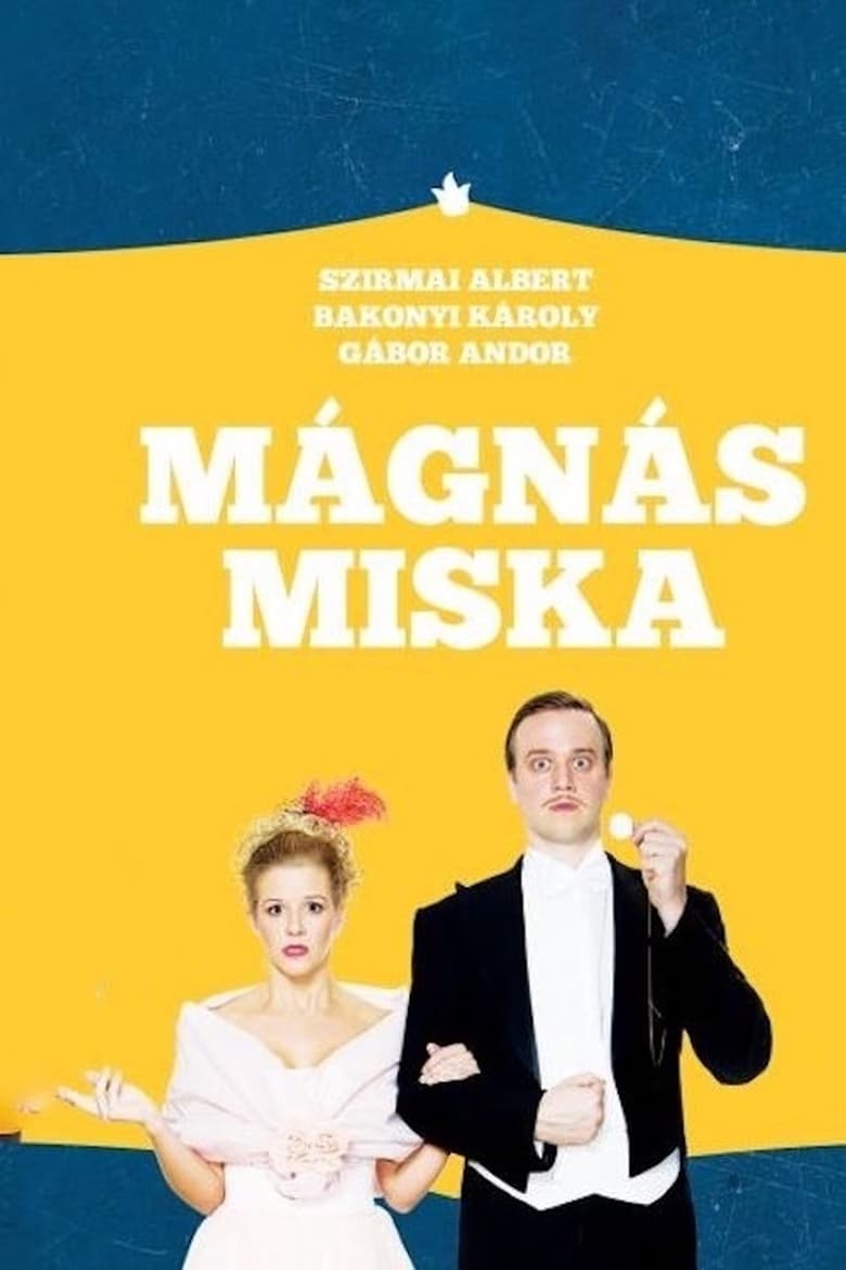 Poster of Mágnás Miska