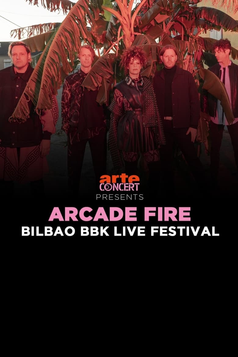 Poster of Arcade Fire - Bilbao BBK Live Festival 2024