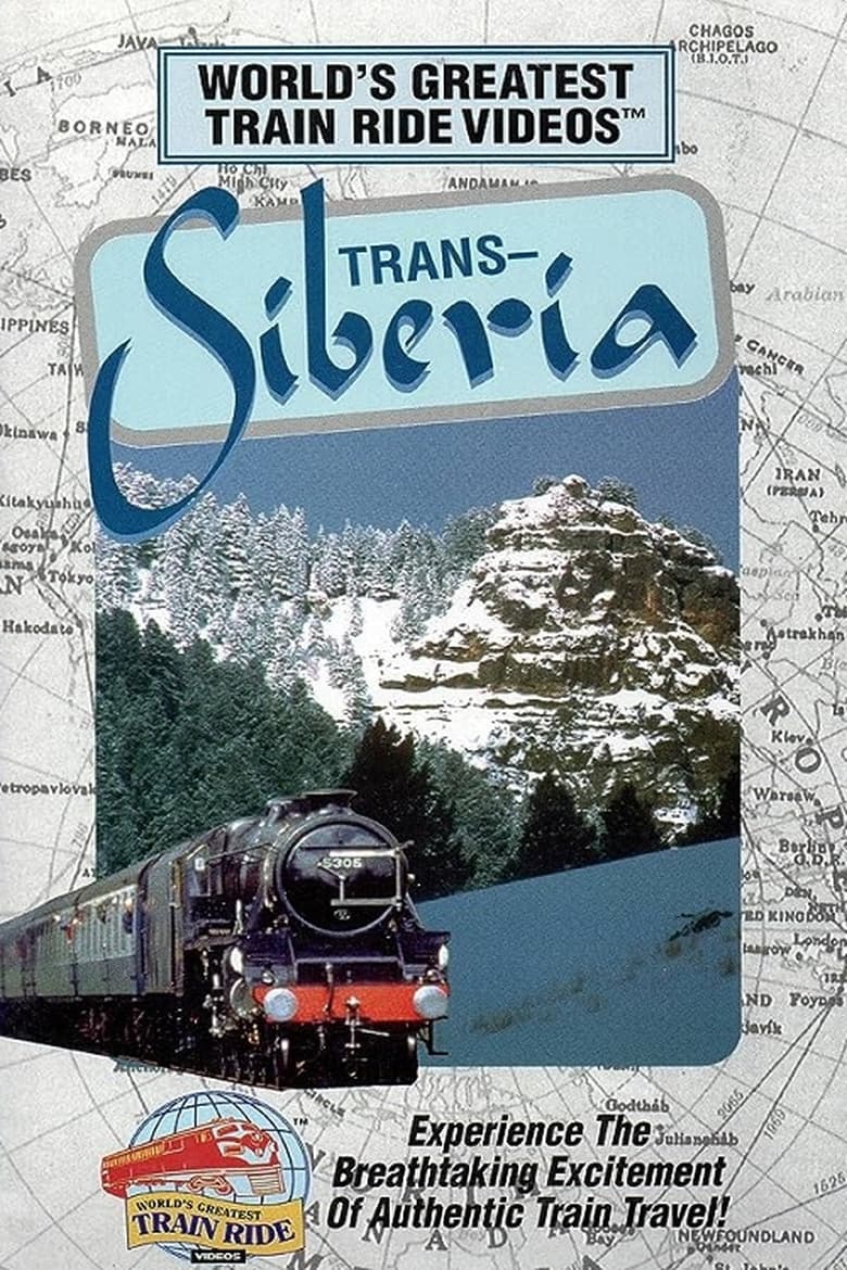 Poster of World's Greatest Train Ride Videos: Trans-Siberia