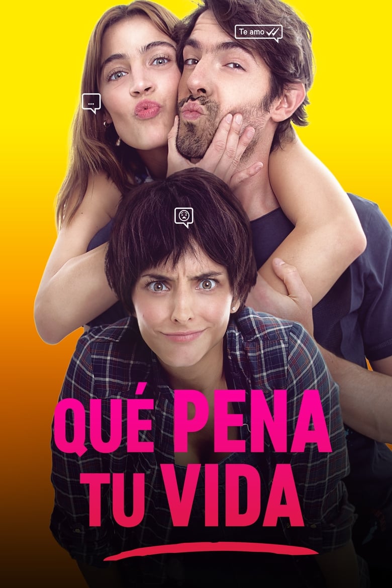 Poster of Que pena tu vida