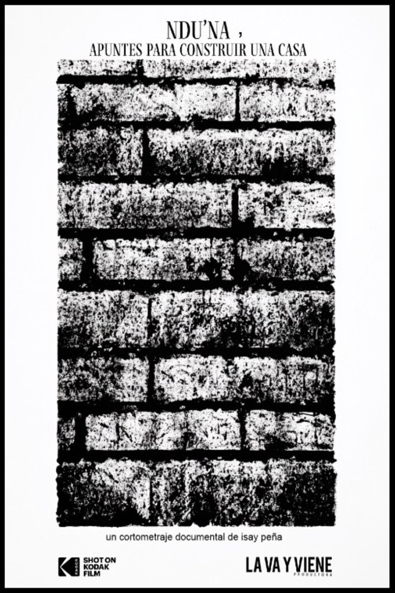 Poster of Ndu´na, sketches for building a home