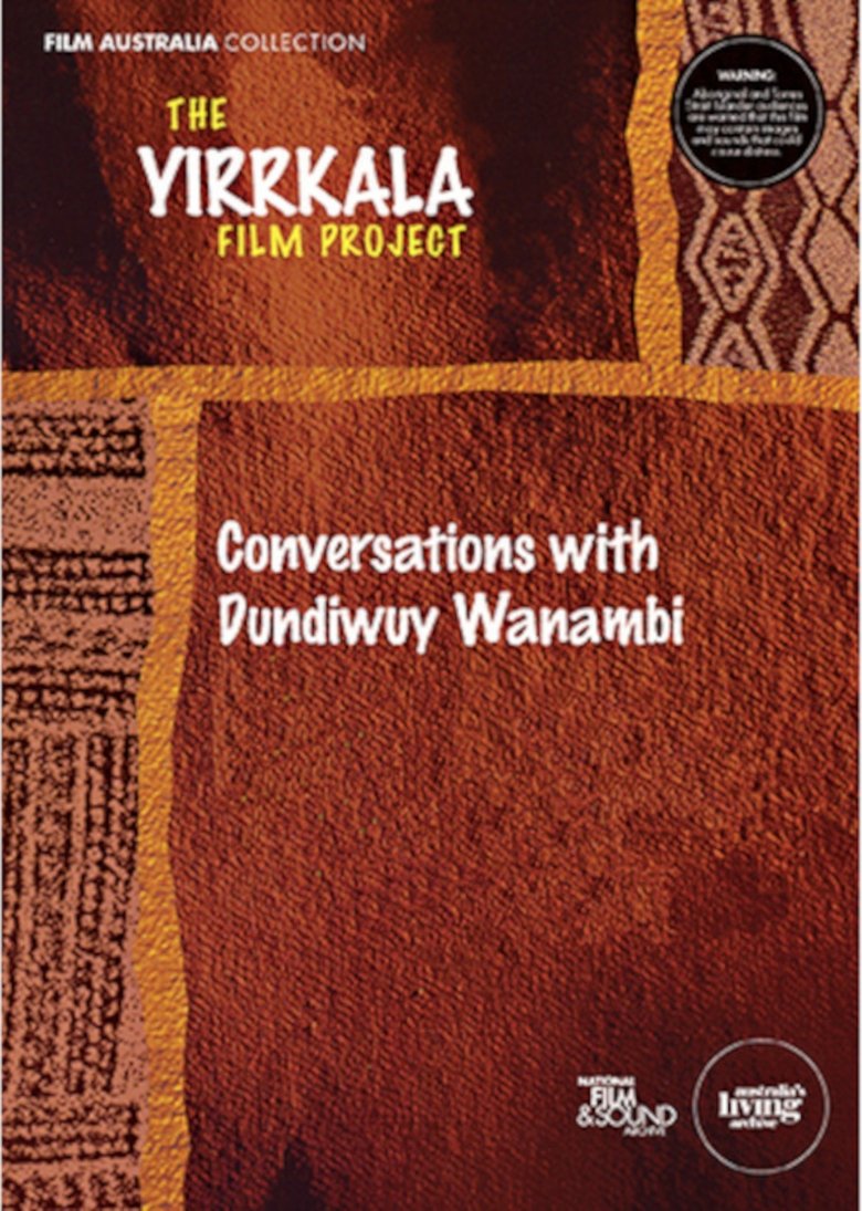 Poster of Yirrkala: Conversations with Dundiwuy Wanambi