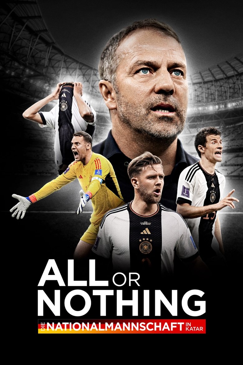 Poster of All or Nothing – The German National Team in Qatar