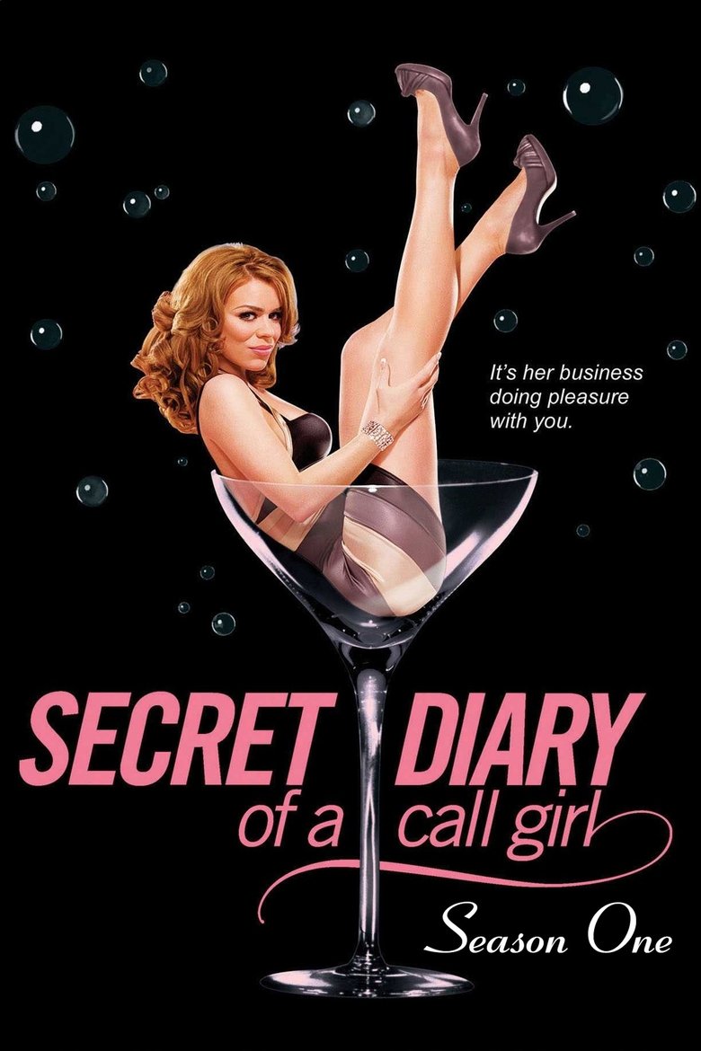 Poster of Episodes in Secret Diary Of A Call Girl - Season 1 - Season 1