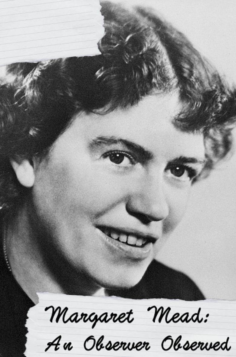 Poster of Margaret Mead: An Observer Observed