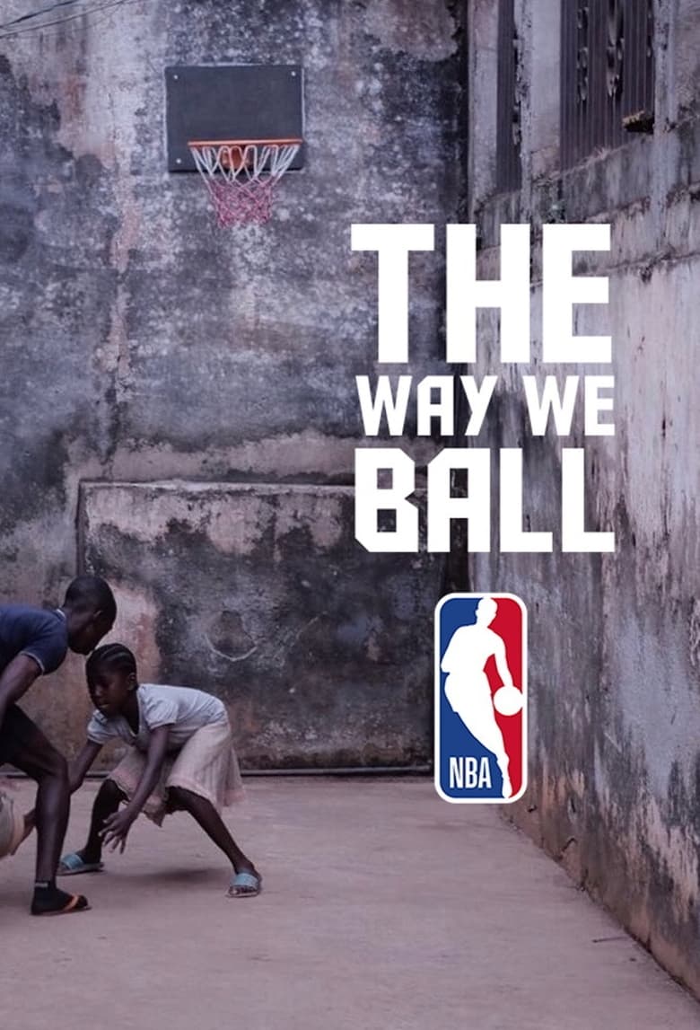 Poster of The Way We Ball