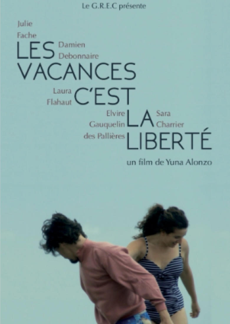 Poster of Les vacances c'est la liberté