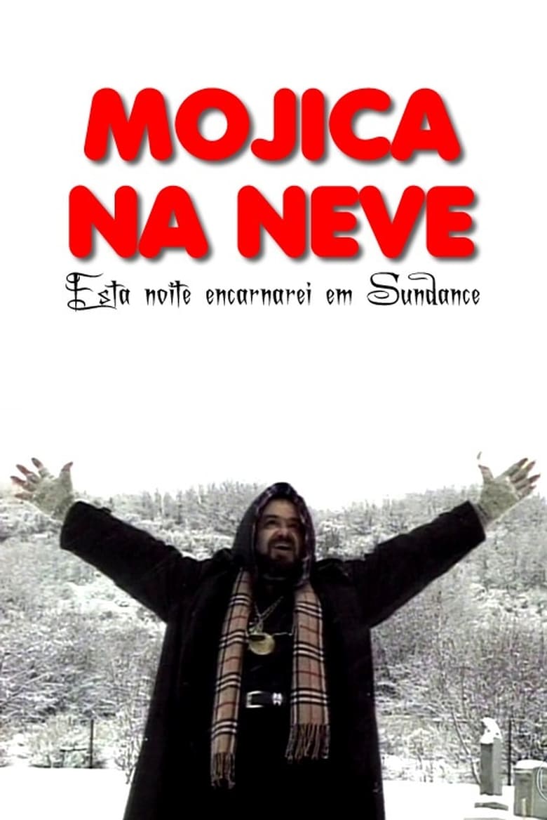 Poster of Mojica na Neve: Esta Noite Encarnarei em Sundance