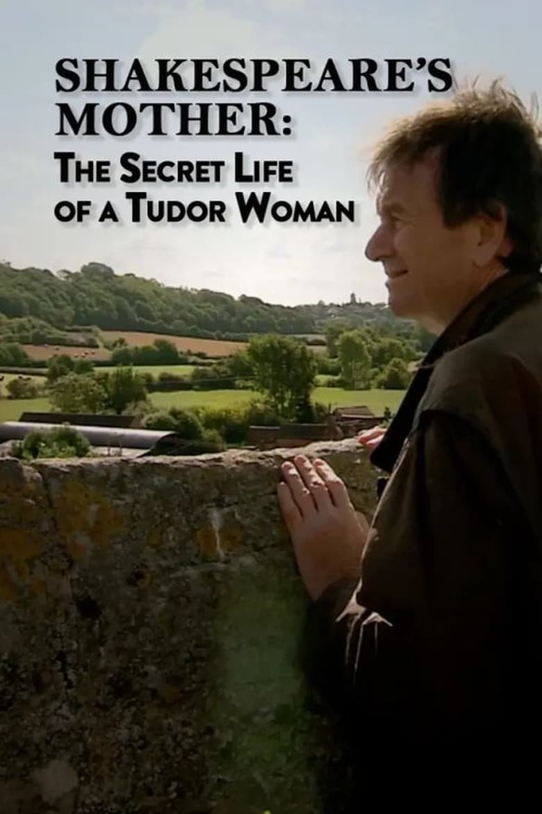 Poster of Shakespeare's Mother: The Secret Life of a Tudor Woman