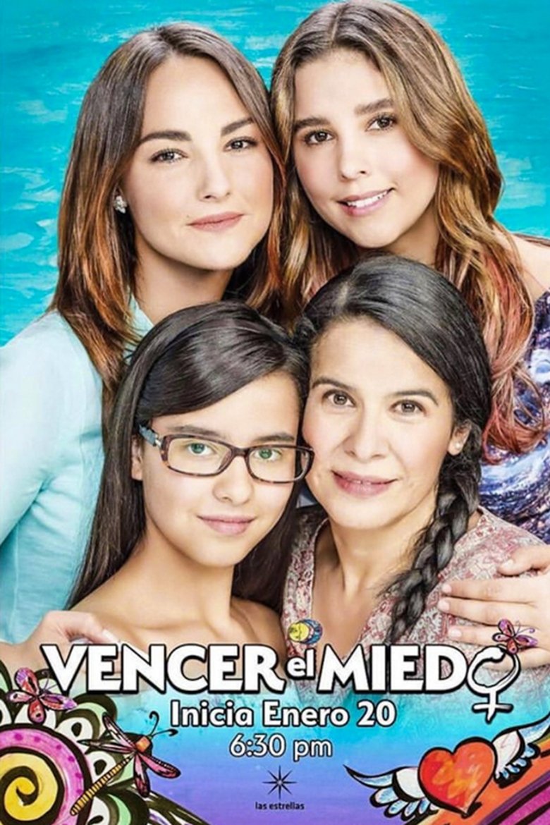 Poster of Episodes in Vencer El Miedo - Season 1 - Season 1