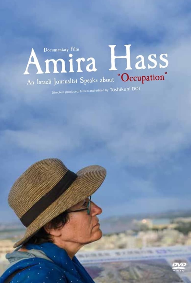 Poster of Amira Hass: An Israeli Journalist Speaks About "Occupation"